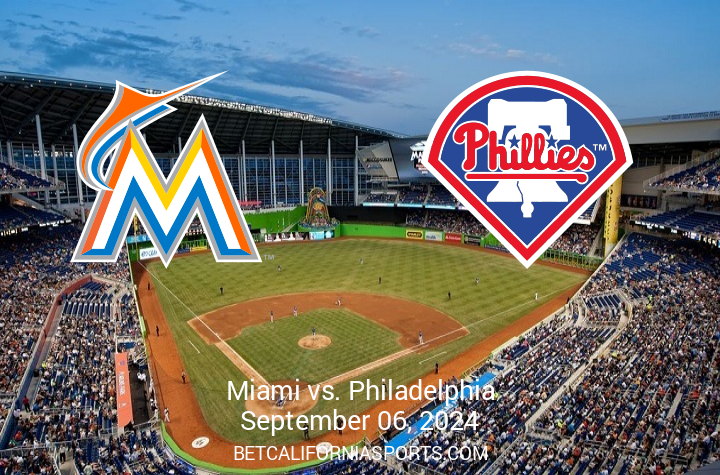 Preview: Philadelphia Phillies Clash with Miami Marlins on September 6, 2024